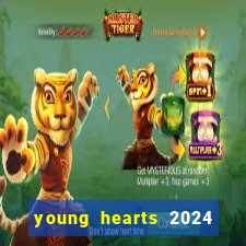 young hearts 2024 assistir online